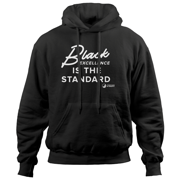 Black Excellence Hoodie