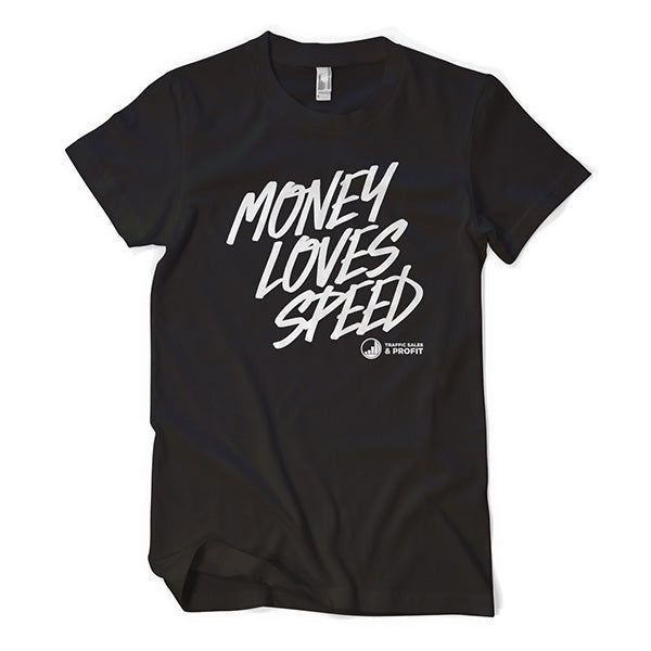 Money Loves Speed Tee