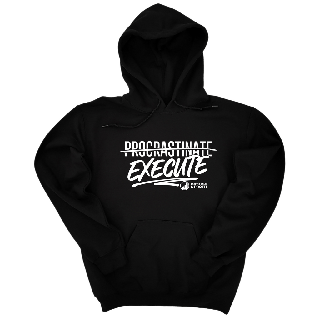 Procrastinate Execute Hoodie