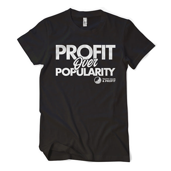 Profit Over Popularity Tee