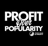 Profit over Popularity Hoodie