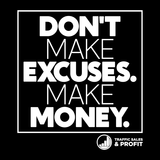 Don't Make Excuses Hoodie (Remix)
